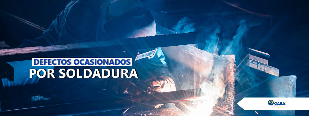 Los defectos ocasionados por las soldaduras y como evitarlos